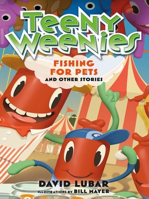 cover image of Teeny Weenies: Fishing for Pets, And Other Stories